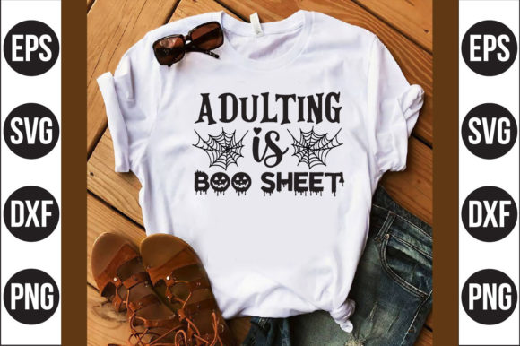 Adulting is Boo Sheet