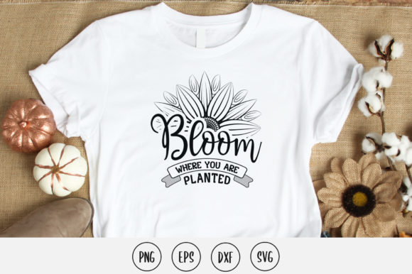 Bloom Where You Are Planted, Sunflower S