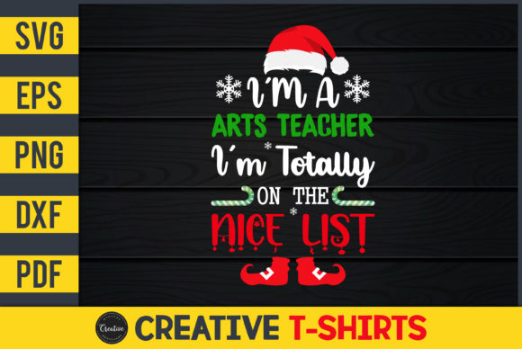 I'm a Arts Teacher I'm Totally on the Nice List