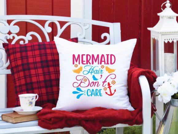 Mermaid Hair Don’t Care Svg