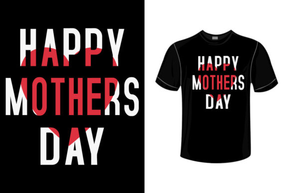 Mother's Day T-Shirt Design