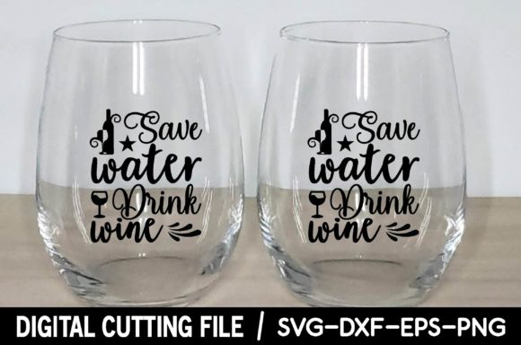 Save Water Drink Wine SVG: A Designer's Review