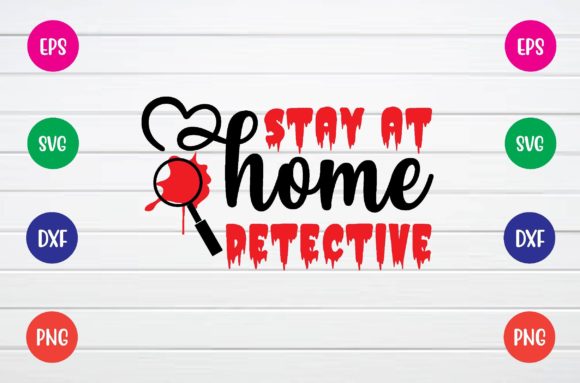 Stay at Home Detective Svg: A Designer's Review