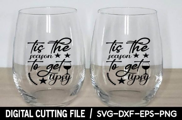 Tis the Season to Get Tipsy Svg