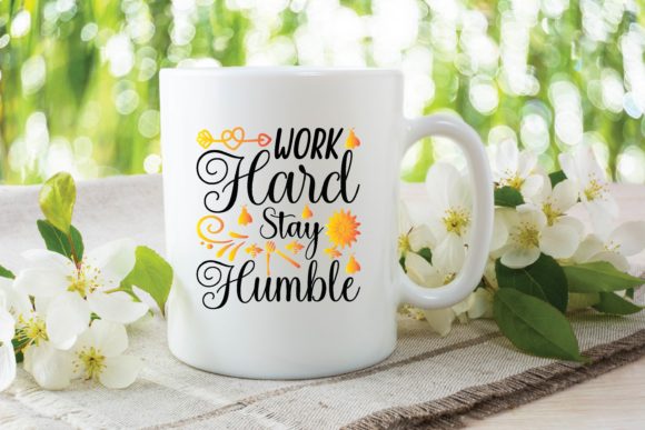 Work Hard Stay Humble Svg